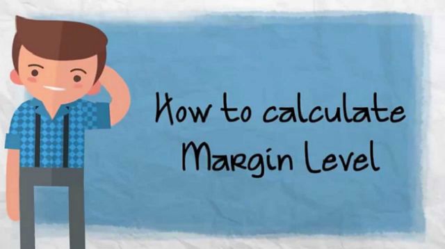Margin level là một thuật ngữ rất quan trọng trong các giao dịch ngoại hối