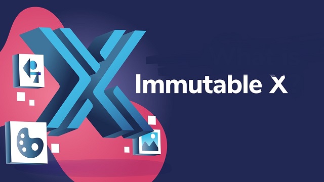 Tìm hiểu chi tiết những giải pháp độc đáo của dự án Immutable X