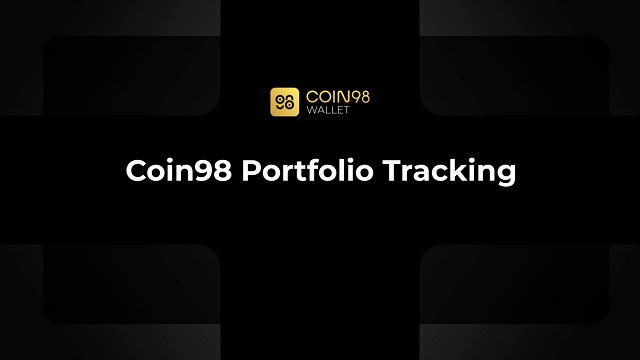 Coin98 Portfolio là sản phẩm hỗ trợ người dùng theo dõi và quản lý tài sản 