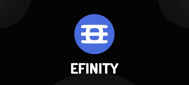 Tìm hiểu về những đặc điểm giúp cho dự án Efinity trở nên nổi bật