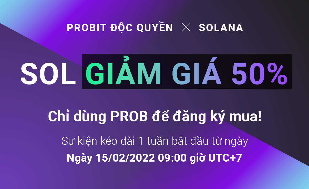 ProBit Global bán giảm giá SOLANA (SOL) 50%