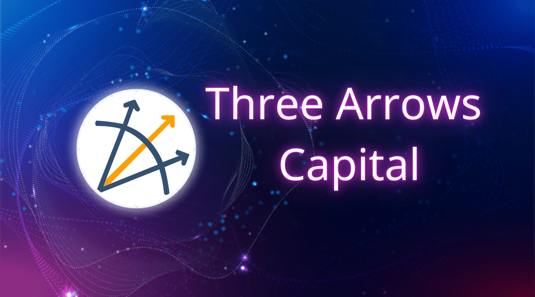 Lịch sử thành lập của Three Arrows Capital như thế nào?
