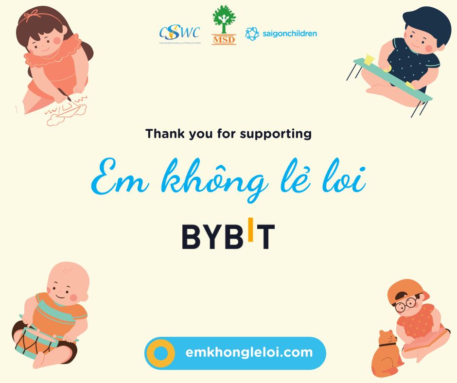 Bybit hợp tác Saigon Children tiếp nối chiến dịch Em Không Lẻ Loi